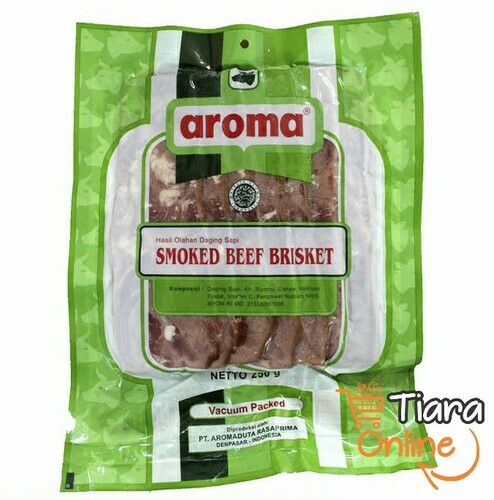 AROMA SMOKED BEEF BRISKET : 250 GR 