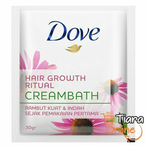 DOVE - CREAMBATH HAIR GROWTH : 30 GR 