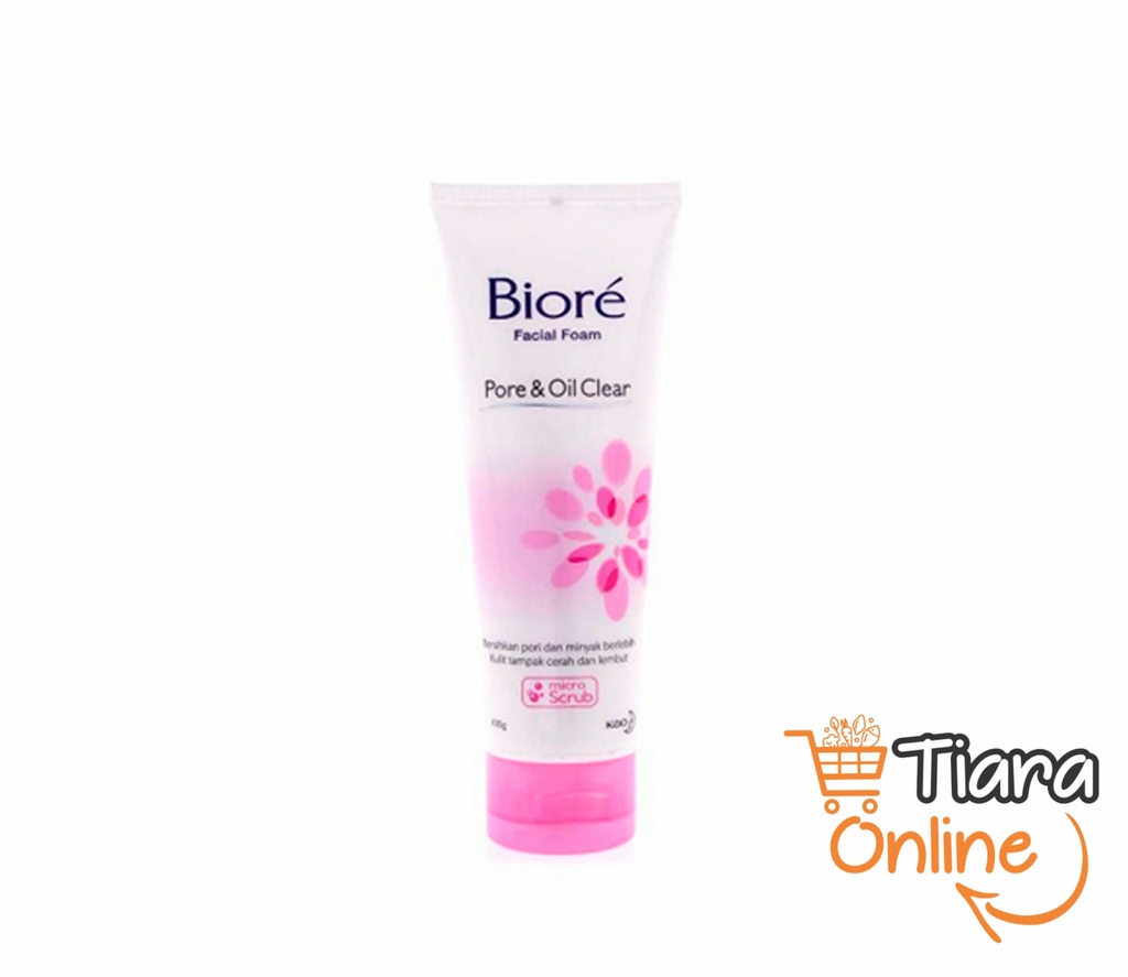 BIORE - FACIAL FOAM BRIGHT & OIL CLEAR : 100 GR