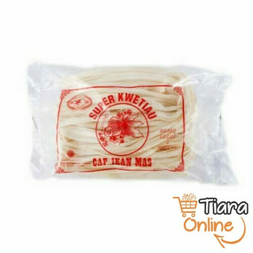 IKAN MAS - SUPER KWETIAU CAP : 200 GR
