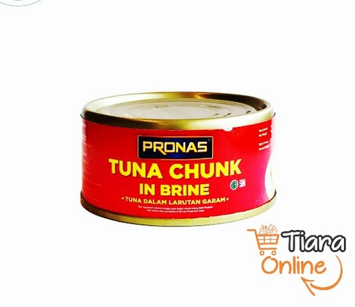 [1093561] PRONAS - TUNA CHUNK IN BRINE : 185 GR 